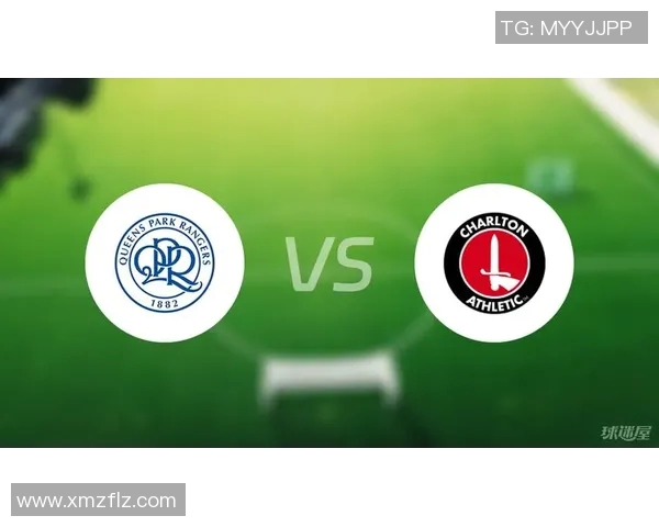 女王公园与查尔顿的激烈对决谁能在这场较量中胜出 女王公园与查尔顿的激烈对决谁能在这场较量中胜出